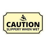 Notched Standard Caution: Slippery When Wet Wall or Door Sign | Warning/Safety/Precaution