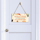 Welcome To Our Home Come As Guest, Leave As Family 5x10 Hanging Plus Wall or Door Sign | Family and Friends Boho Chic Home Decor