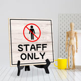 Staff Only 5"x 5" Square Table Sign With Acrylic Easel | Home & Office Decor