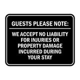 Signs ByLITA Classic Framed Guests Please Note: We accept no liability for injuries or property damage incurred during your stay Door or Wall Sign Easy Installation | Warning Health & Safety | Office & Venues