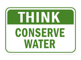 Classic Framed Plus Think Conserve Water Door or Wall Sign | Public Eco-Friendly Signage