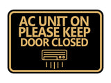 Classic Framed AC Unit On Please Keep Door Closed Wall or Door Sign
