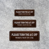 Standard Plus Please Turn The A/C Off When Not In Use Wall or Door Sign | Home & Office Decor