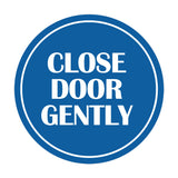 Signs ByLITA Circle Close Door Gently Wall or Door Sign