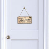 Fall For Jesus He Never Leaves 5x10 Hanging Plus Wall or Door Sign | Religious Home Decor
