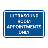 Classic Framed Plus Ultrasound Room Appointments Only Door or Wall Sign | Medical Procedure Rooms Equipment