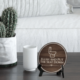 Flush And Put The Seat Down Circle Table Sign with Acrylic Stand (5x5") | Bathroom Restroom Etiquette and Hygiene Sign