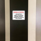 Classic Framed Plus Parking Lot Notice: We Accept No Liability For Cars or Personal Property Damaged or Stolen On These Premises Wall or Door Sign| Easy Installation | Disclaimer Waiver Notice