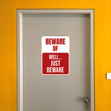 Portrait Round Plus Beware Of Well... Just Beware Wall or Door Sign | Funny Safety Signage