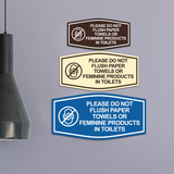 Fancy Please Do Not Flush Paper Towels or Feminine Products in Toilets (Pad) Wall or Door Sign