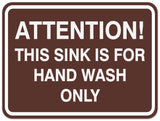Signs ByLITA Classic Framed ATTENTION THIS SINK IS FOR HAND WASH ONLY Door or Wall Sign Durable Plastic | Easy Installation | Elegant Design