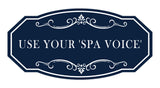 Signs ByLITA Victorian Use your 'Spa Voice' Wall or Door Sign