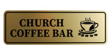 Standard Church Coffee Bar Wall or Door Sign