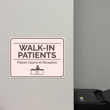 Classic Framed Plus Walk-In Patients, Please Inquire at Reception Door or Wall Sign | Medical Facility Greeting & Reception