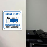 Square Plus Think Clean A Clean Workspace is a Safe Workspace Door or Wall Sign | Workplace Cleaning Signage