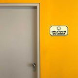 Notched Standard Smile You're on Camera Wall or Door Sign | Warning/Safety/Precaution