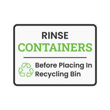 Classic Framed Plus Rinse Containers Before Placing In Recycling Bin Door or Wall Sign | Waste Disposal Etiquette