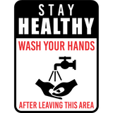 Portrait Round Plus Stay Healthy Wash Your Hands After Leaving This Area Wall or Door Sign | Farm/Barn Warning Signage