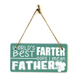 World's Best Farter Oops I Mean Father! 5x10 Hanging Plus Wall or Door Sign | Funny Home Decor