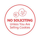 Circle No Soliciting Unless You Are Selling Cookies Wall or Door Sign