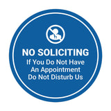 Circle No Soliciting If You Do Not Have An Appointment Do Not Disturb Us Wall or Door Sign