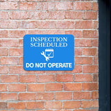 Classic Framed Plus Inspection Scheduled - Do Not Operate Door or Wall Sign | Safety and Maintenance