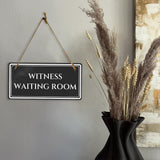 Witness Waiting Room 5" x 10" Hanging Wall or Door Sign | Legal and Court House Rustic Twine Signage