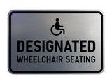 Signs ByLITA Classic Framed Designated Wheelchair Seating Wall or Door Sign