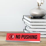 No Pushing Man, Red Silver Frame, Desk Sign (2x8")