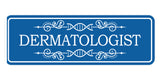 Signs ByLITA Standard Dermatologist Wall or Door Sign