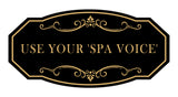 Signs ByLITA Victorian Use your 'Spa Voice' Wall or Door Sign