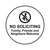 Circle No Soliciting Family, Friends and Neighbors Welcome Wall or Door Sign