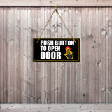 Push Button To Open Door 5x10 Hanging Plus Wall or Door Sign | Rustic Twine | Office and Workplace Signage