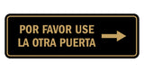 Signs ByLITA Standard Por Favor Use la Otra Puerta Right Arrow Sign | Spanish Workplace Business Direction Signs