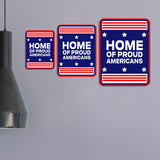 Portrait Round Plus Home of Proud Americans Door or Wall Sign | Easy Installation | Patriotic Stars and Stripes USA Pride Sign