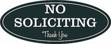Oval No Soliciting Thank You Sign