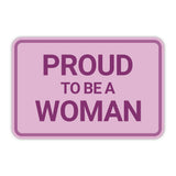 Classic Framed Plus Proud To Be A Woman Wall or Door Sign | Homely Decor