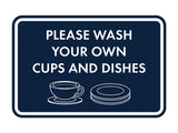 Classic Framed Please Wash Your Own Cups and Dishes Wall or Door Sign