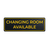 Standard Plus Changing Room Available Wall or Door Sign | Exam Room Notices
