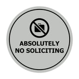 Circle Absolutely No Soliciting Wall or Door Sign
