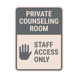 Portrait Round Plus Private Counseling Room – Staff Access Only Wall or Door Sign | General Kitchen and Food-related