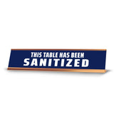 This Table Has Been Sanitized 2 x 10" Desk Sign | Office & Medical Rooms