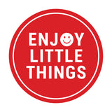Circle Enjoy Little Things Wall or Door Sign