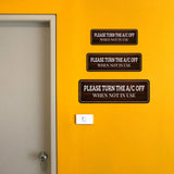 Standard Plus Please Turn The A/C Off When Not In Use Wall or Door Sign | Home & Office Decor