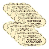 Signs ByLITA Designer Keep Fridge Door Closed Wall or Door Sign