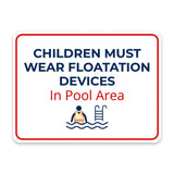 Classic Framed Plus Children Must Wear Floatation Devices In Pool Area Door or Wall Sign | Child Safety Business Signs