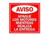 Square Plus Aviso: Apague Los Motores Mientras Realiza La Entrega Wall or Door Sign | Spanish | Health & Safety Warehouse Business Signage