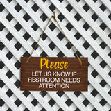 Please Let Us Know If Restroom Needs Attention 5x10 Hanging Plus Wall or Door Sign | Public Spaces Decor
