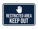 Classic Framed Restricted Area Keep Out Wall or Door Sign