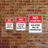 Portrait Round Plus No Dumping Violators Will Be Prosecuted Door or Wall Sign | Health & Safety Signage